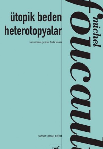 Ütopik Beden Heterotopyalar