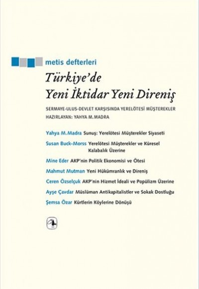 Türkiye’de Yeni İktidar Yeni Direniş  Sermaye-Ulus-Devlet Karşısında  Yerelötesi Müşterekler