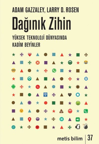 Dağınık Zihin - Yüksek Teknoloji Dünyasnda Kadim Beyinler