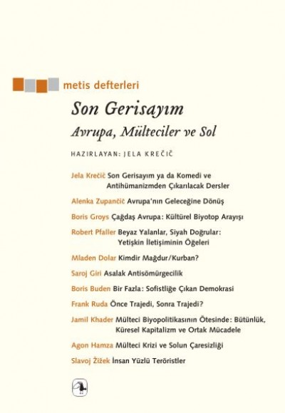 Son Gerisayım - Avrupa, Mülteciler ve Sol