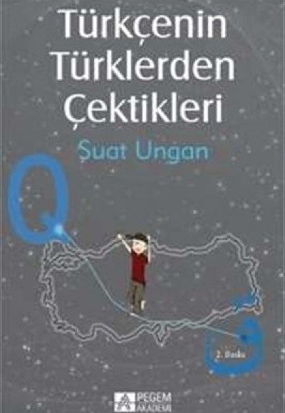 Türkçenin Türklerden Çektikleri