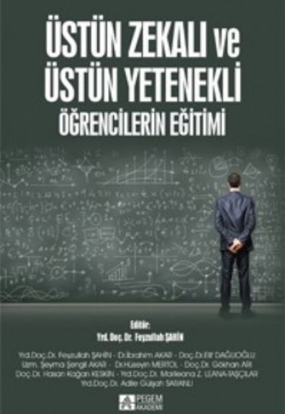 Üstün Zekalı ve Üstün Yetenekli Öğrencilerin Eğitimi