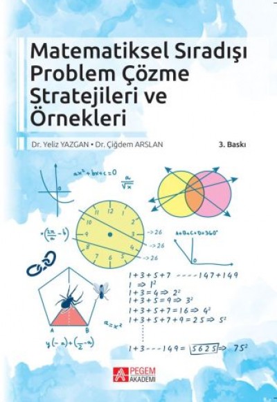 Matematiksel Sıradışı Problem Çözme Stratejileri ve Örnekleri