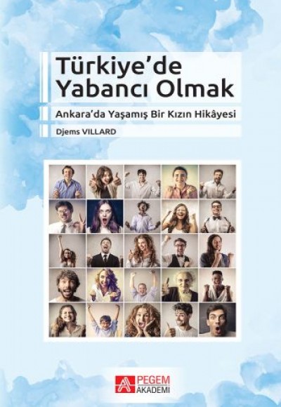 Türkiye’de Yabancı Olmak