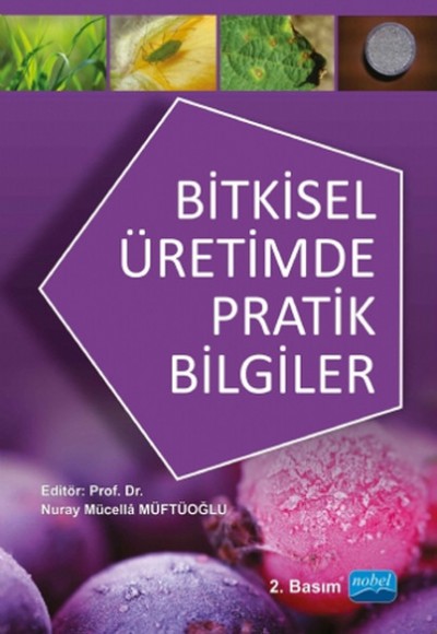 Bitkisel Üretimde Pratik Bilgiler