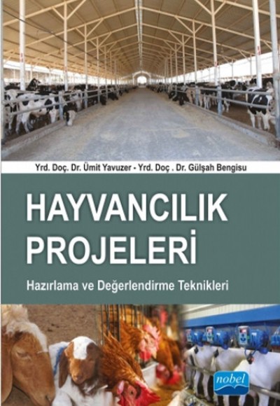 Hayvancılık Projeleri Hazırlama ve Değerlendirme Teknikleri