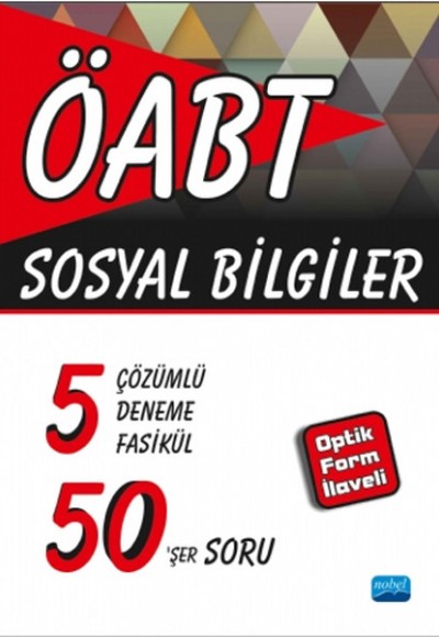 ÖABT - Sosyal Bilgiler - 5 Çözümlü Deneme Fasikül 50'şer Soru (Optik Form İlaveli)