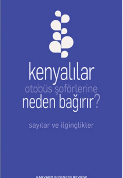 Kenyalılar Otobüs Şoförlerine Neden Bağırır?