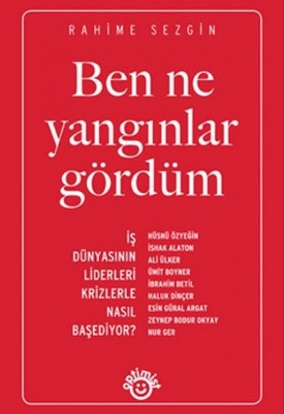 Ben Ne Yangınlar Gördüm