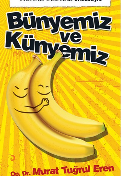 Bünyemiz ve Künyemiz