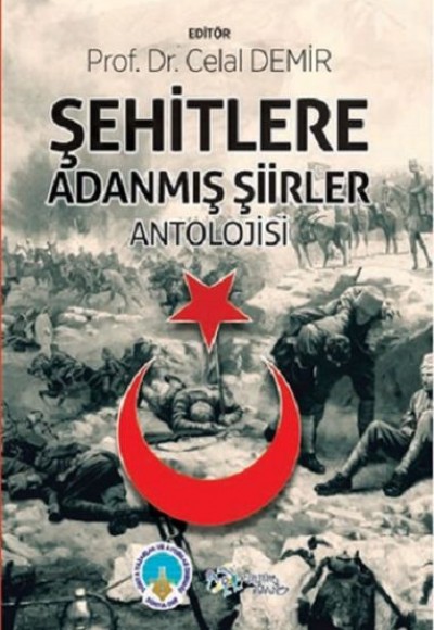 Şehitlere Adanmış Şiirler Antolojisi