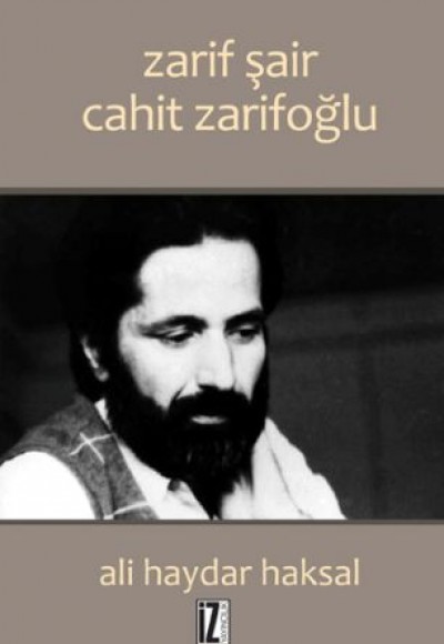 Zarif Şair Cahit Zarifoğlu