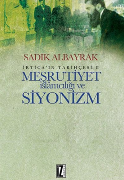 Meşrutiyet İslamcılığı ve Siyonizm