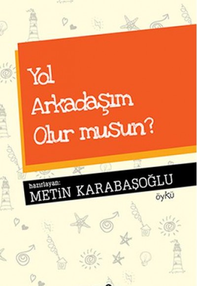 Yol Arkadaşım Olur musun?