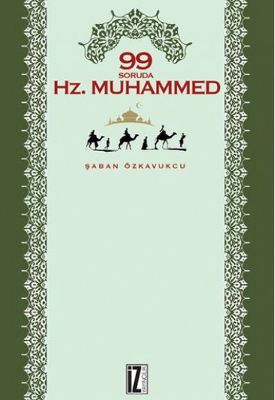 99 Soruda Hz. Muhammed