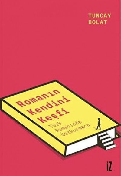 Romanın Kendini Keşfi