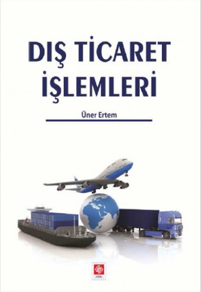 Dış Ticaret İşlemleri