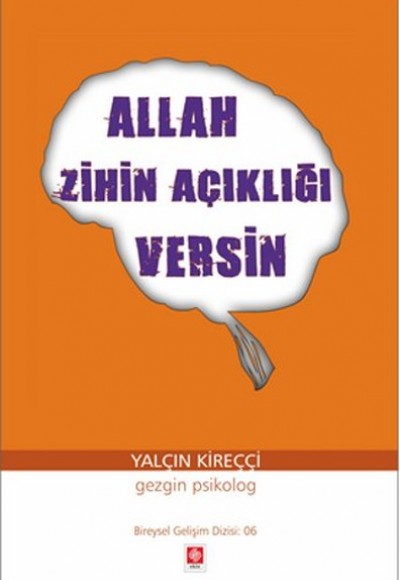 Allah Zihin Açıklığı Versin