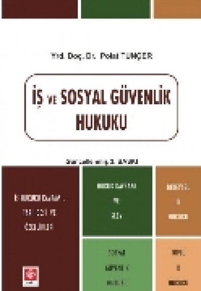 İş ve Sosyal Güvenlik Hukuku (Polat Tunçer)