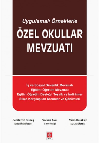 Uygulamalı Örneklerle Özel Okullar Mevzuatı