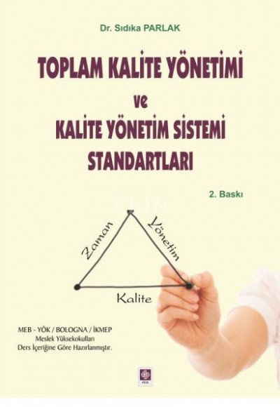 Toplam kalite Yönetimi ve Kalite Yönetim Sistemi Standartları