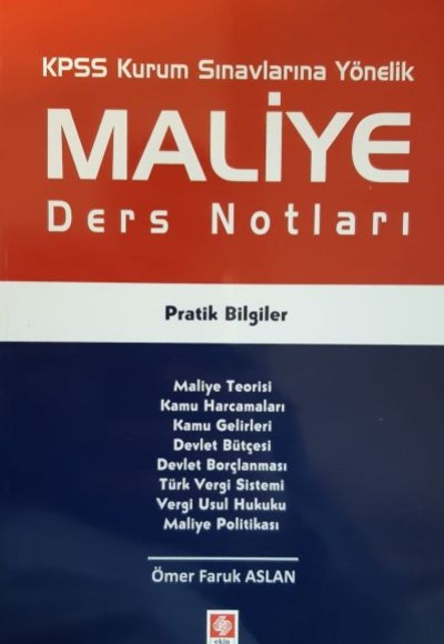 KPSS Maliye Ders Notları Pratik Bilgiler - Ömer Faruk Aslan