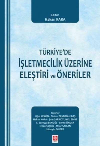 Türkiye'de İşletmecilik Üzerine Eleştiri ve Öneriler