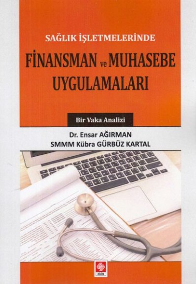 Finansman ve Muhasebe Uygulamaları