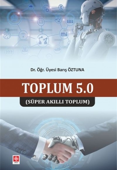 Toplum 5.0 - Süper Akıllı Toplum