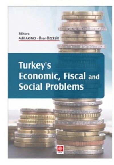 Turkey's Economic, Fiscal and Social Problems