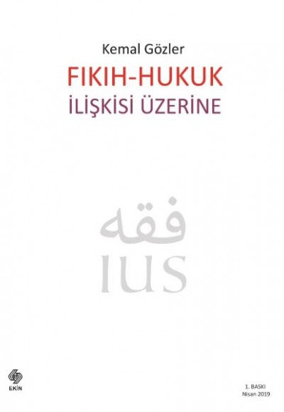 Fıkıh - Hukuk İlişkisi Üzerine