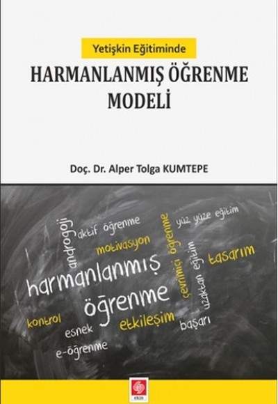 Yetişkin Eğitiminde Harmanlanmış Öğrenme Modeli