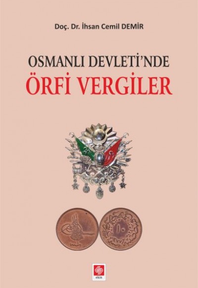 Osmanlı Devleti'nde Örfi Vergiler