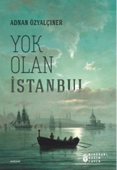 Yok Olan İstanbul