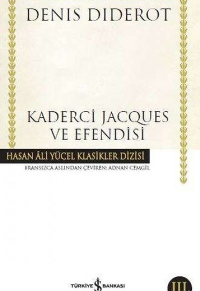 Kaderci Jacques ve Efendisi - Hasan Ali Yücel Klasikleri