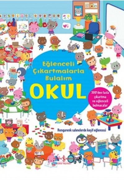 Okul - Eğlenceli Çıkartmalarla Bulalım