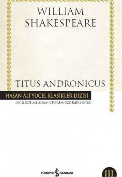 Titus Andronicus - Hasan Ali Yücel Klasikleri