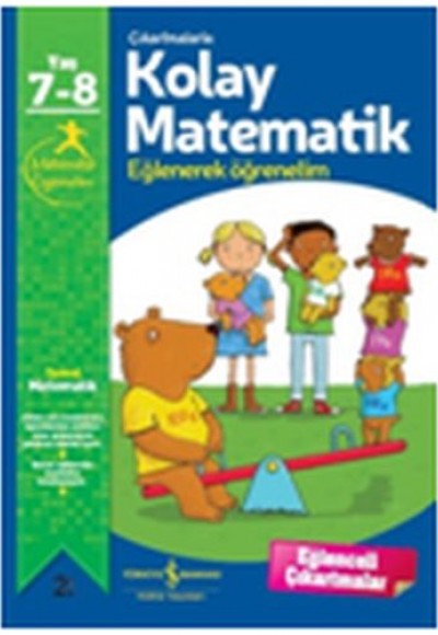 Çıkartmalarla Kolay Matematik Eğlenerek Öğrenelim 7-8 Yaş