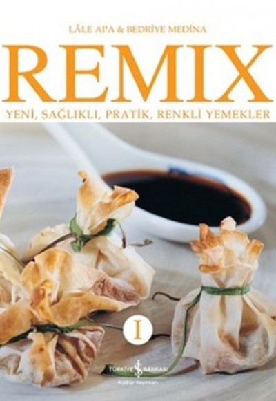 Remix 1  Yeni, Sağlıklı, Pratik, Renkli Yemekler