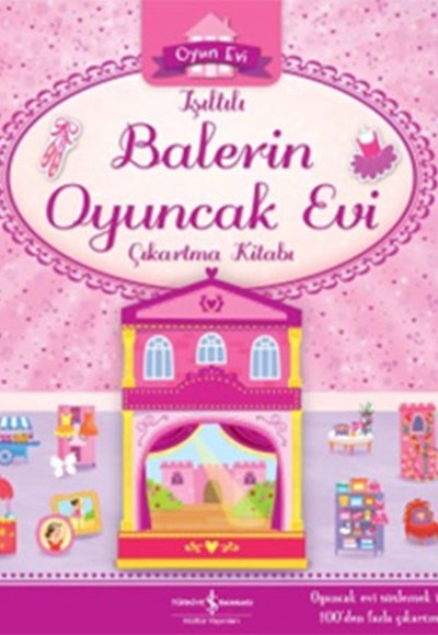 Işıltılı Balerin Oyuncak Evi Çıkartma Kitabı