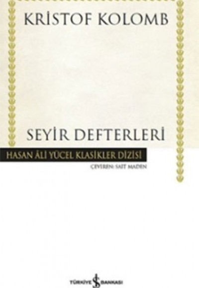 Seyir Defterleri - Hasan Ali Yücel Klasikleri (Ciltli)