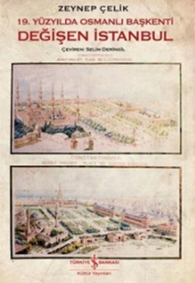 19. Yüzyılda Osmanlı Başkenti  Değişen İstanbul