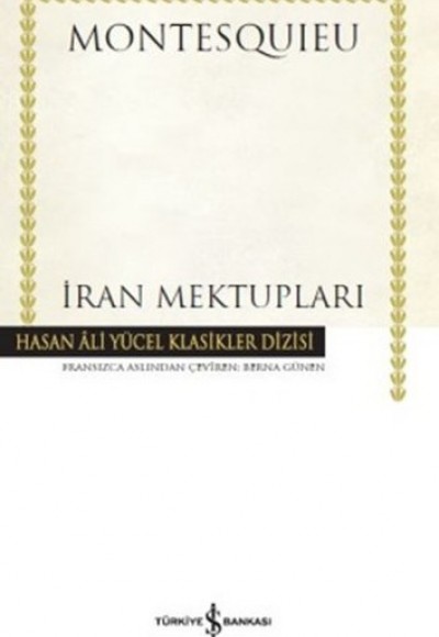 İran Mektupları - Hasan Ali Yücel Klasikleri (Ciltli)