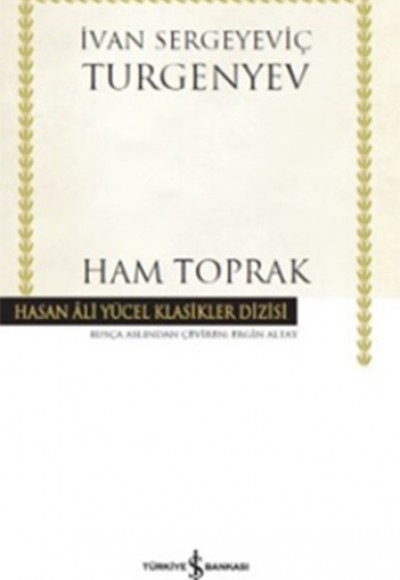Ham Toprak - Hasan Ali Yücel Klasikleri (Ciltli)