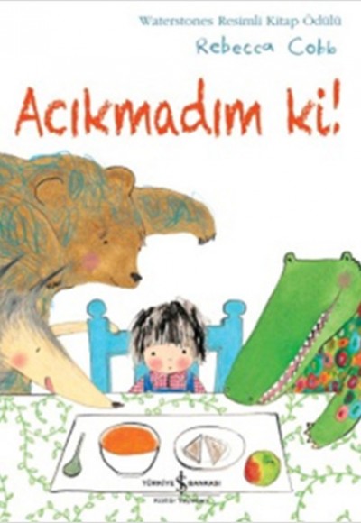 Acıkmadım Ki!