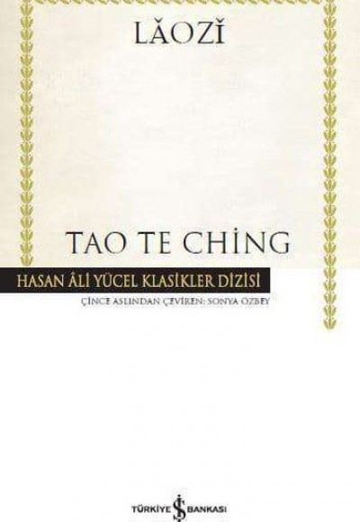 Tao Te Ching - Hasan Ali Yücel Klasikleri (Ciltli)