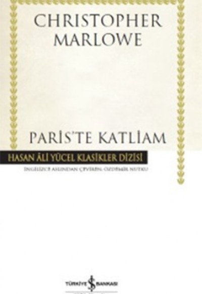 Paris’te Katliam - Hasan Ali Yücel Klasikleri (Ciltli)
