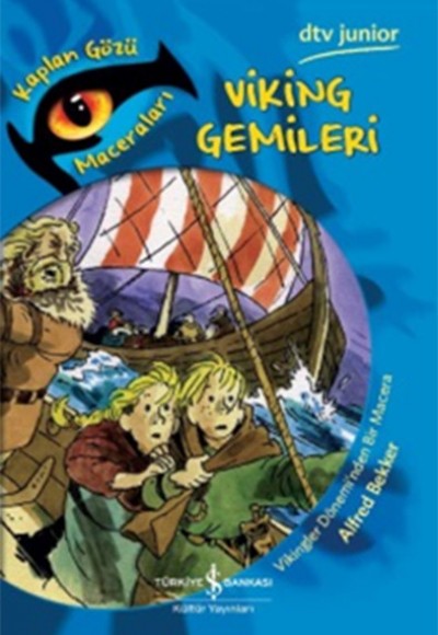 Kaplan Gözü Maceraları Viking Gemileri