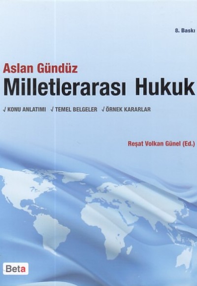 Milletlerarası Hukuk / Konu Anlatımı - Temel Belgeler -Örnek Kararlar