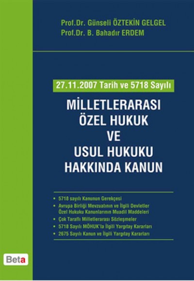 27.11.2007 Tarih ve 5718 Sayılı Milletlerarası Özel Hukuk ve Usul Hukuku Hakkında Kanun